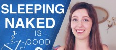 Scientists finally have an answer for whether sleeping naked is good. (YouTube)