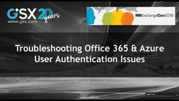 Troubleshooting Office 365 & Azure Authentication Issues