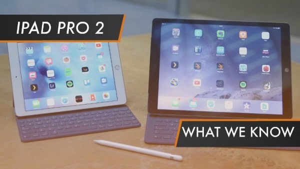 iPad Pro 2 | Everything We Know So Far (trustedreviews/YouTube Screenshot)