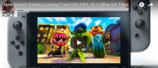 New Switch Games Coming From EA!! FIFA 18 + Other EA Titles 