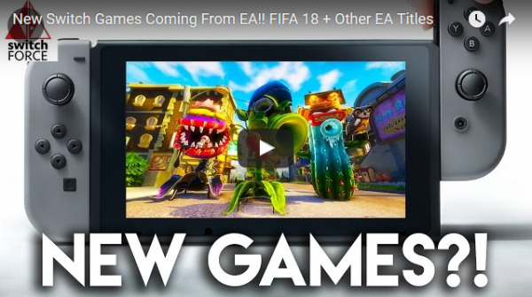 New Switch Games Coming From EA!! FIFA 18 + Other EA Titles 